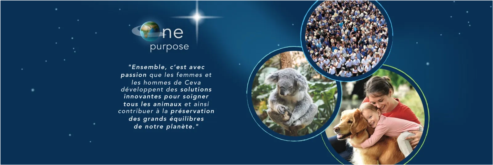 Banni&egrave;re 'Notre raison d'&ecirc;tre" &mdash; Ceva Sant&eacute; Animale